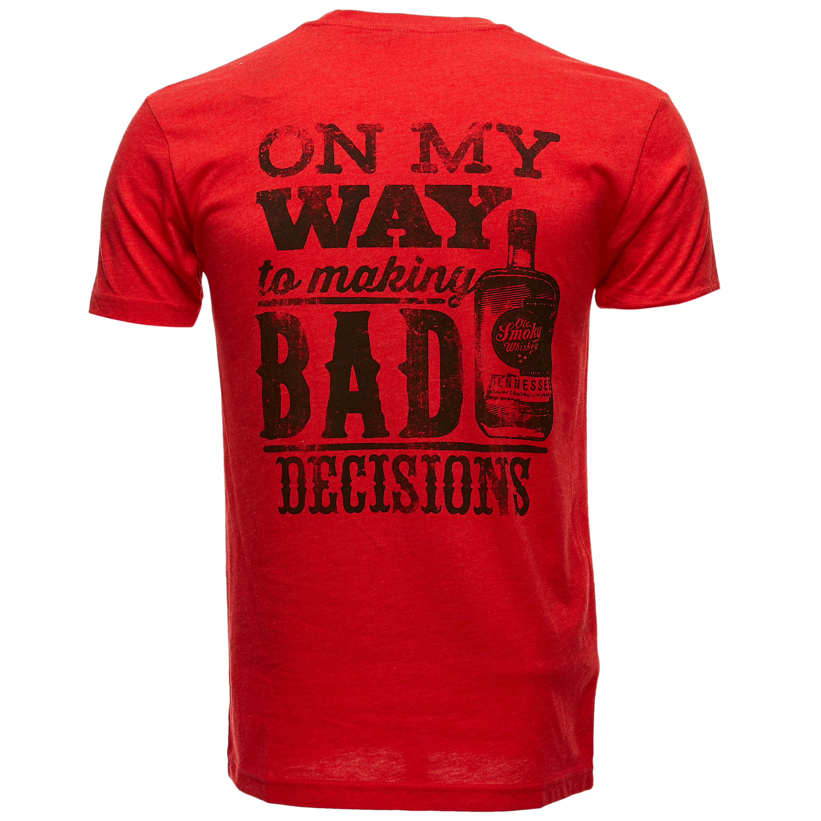 BAD DECISIONS WHISKEY TEE